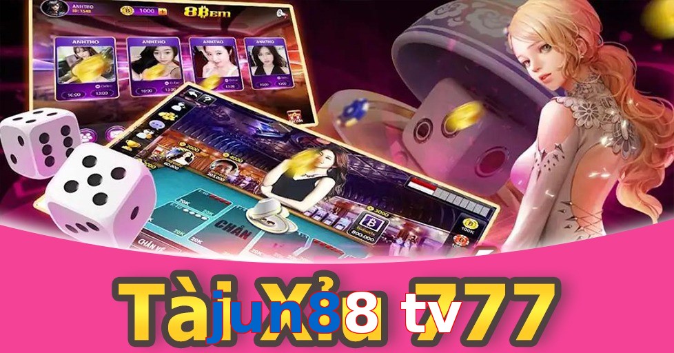 jun88 tv